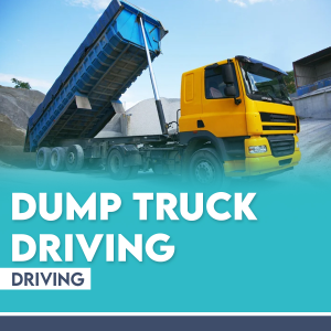 Certified Dump Truck Driving