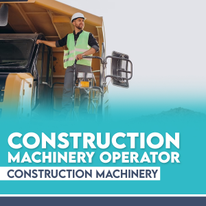 Certified Construction Machinery Operator